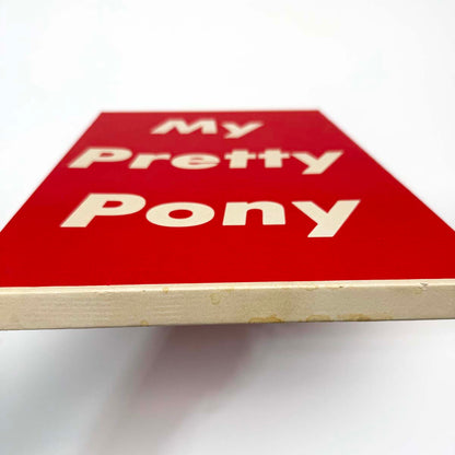 My Pretty Pony